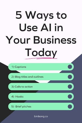 5 Ways to Use AI in Your Business Today