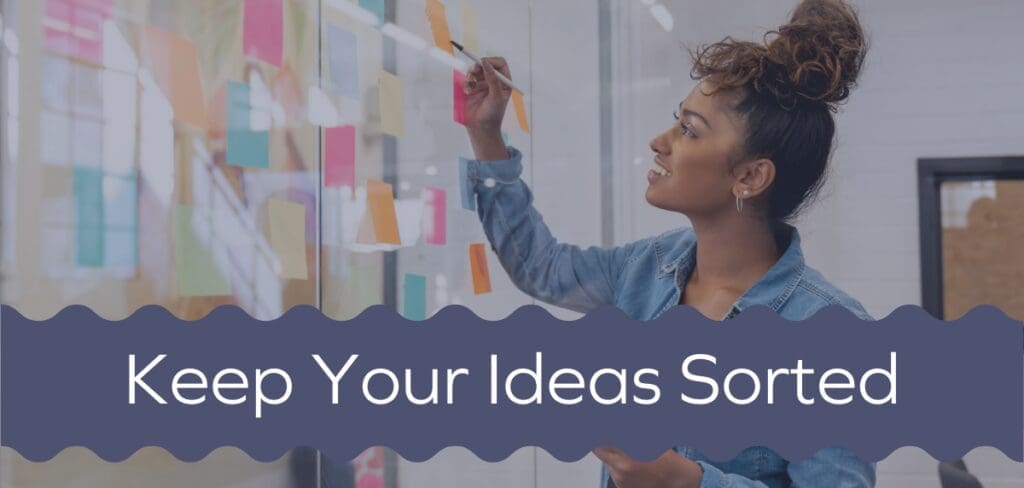 Keep Your Ideas Sorted