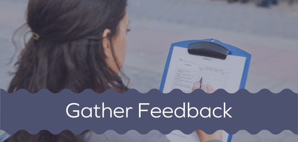 Gather Feedback